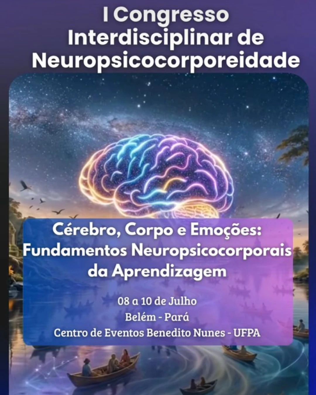 I Congresso Interdisciplinar de NeuroPsicoCorporeidade